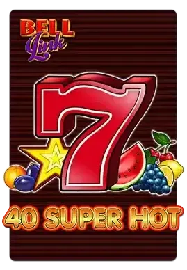 Slot 40 Super Hot EGT